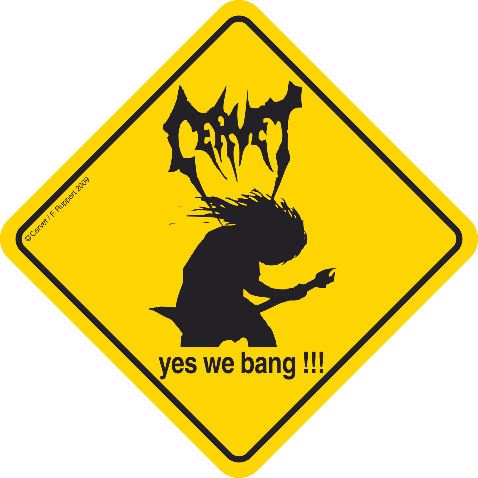 CERVET – yes we bang